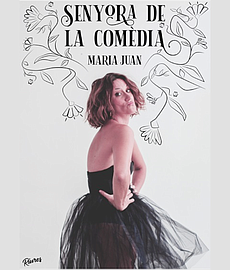 Monòleg "Senyora de la comèdia" amb Maria Juan