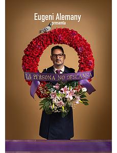 “La persona no descansa” - Eugeni Alemany (21:00)