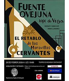 Fuente Ovejuna / El retablo de las maravillas