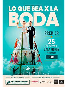 Galas Premier Conecters, "Lo que sea X La Boda"