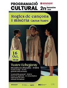 Rogles de cançons i misèria - Cactus Teatre