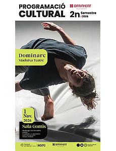Dominare - Maduixa Teatre
