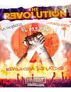 "THE REVOLUTION, EL MUSICAL"